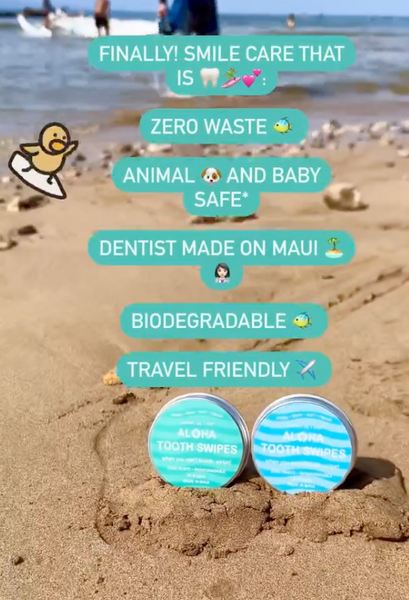 FINALLY! SMILE CARE THAT IS 🦷🏄🏽‍♀️💕:  ZERO WASTE 🐠  ANIMAL 🐶 AND BABY SAFE* DENTIST MADE ON MAUI 🏝️ 👩🏻‍⚕️  BIODEGRADABLE 🐠  TRAVEL FRIENDLY ✈️