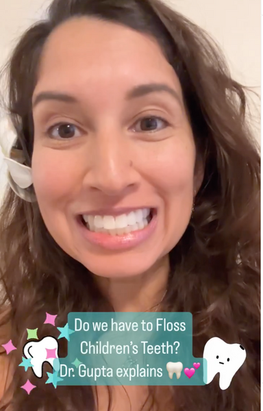 🙌 Yes! It is important to floss our baby’s and children’s teeth. 👩🏻‍⚕️Dr. Gupta explains that even baby teeth are prone to cavities and need to be flossed daily.