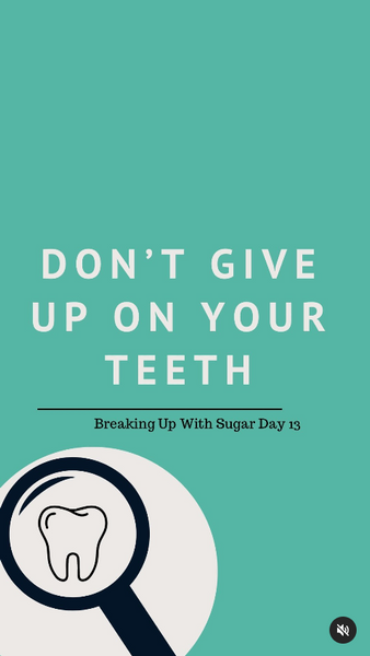 January 30, 2024 ~ Happy Day 13 of breaking up with sugar! 🍭 🦷 💕 Advice from Dr. Gupta: “Don’t give up on your teeth or your children’s teeth”. 🦷