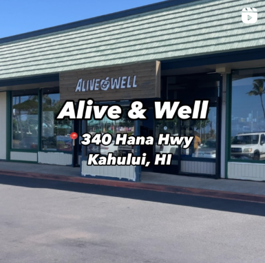 July 23, 2024 ~ Did you know that we now have select products at the Alive & Well Natural Health Store in Kahului?